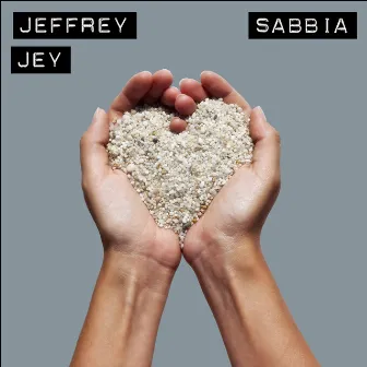 Sabbia by Jeffrey Jey