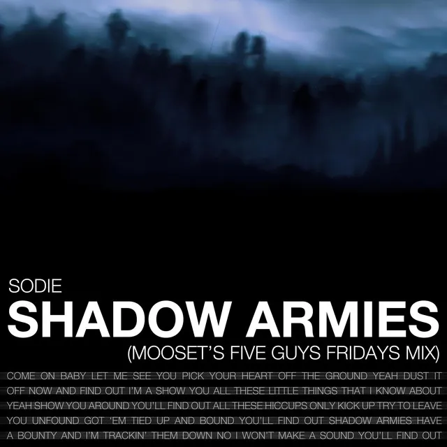 Shadow Armies (m00seT's Five Guys Fridays Mix)