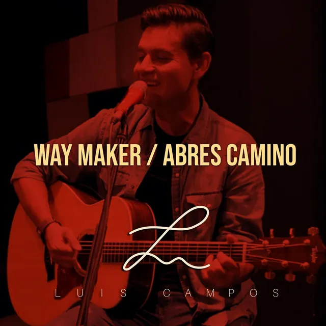 Way Maker / Abres Camino