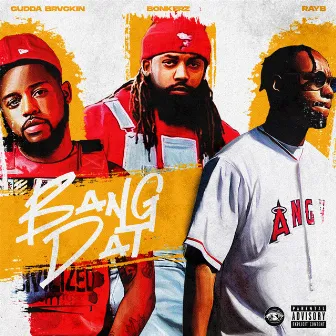 Bang Dat by Ray B