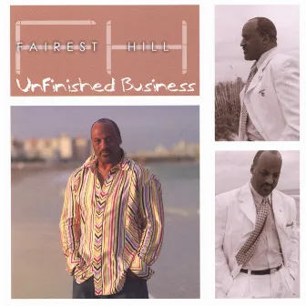 Unfinished Business by Fairest Hill