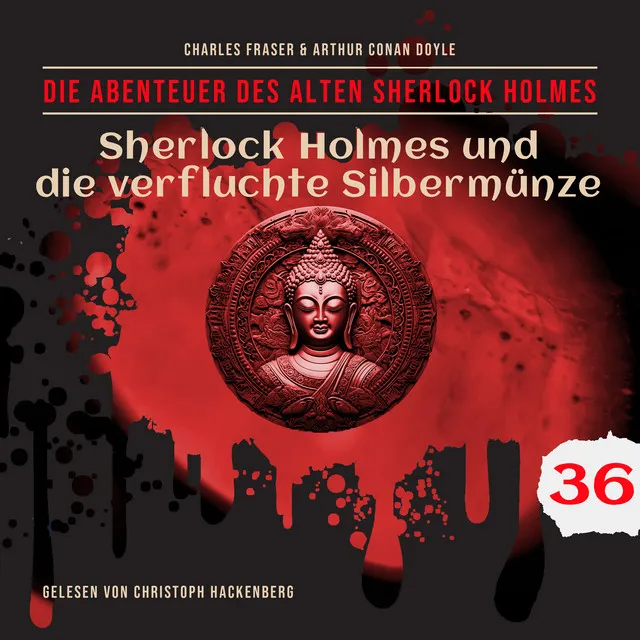 Teil 2 - Sherlock Holmes und die verfluchte Silbermünze - Die Abenteuer des alten Sherlock Holmes, Folge 36