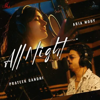 All Night by Aria Mody