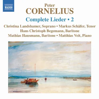 Cornelius: Complete Lieder, Vol. 2 by Mathias Hausmann