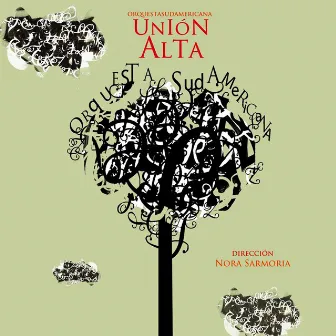 Unión Alta by Nora Sarmoria