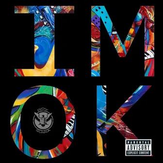 I.M.O.K by Roy Gunna