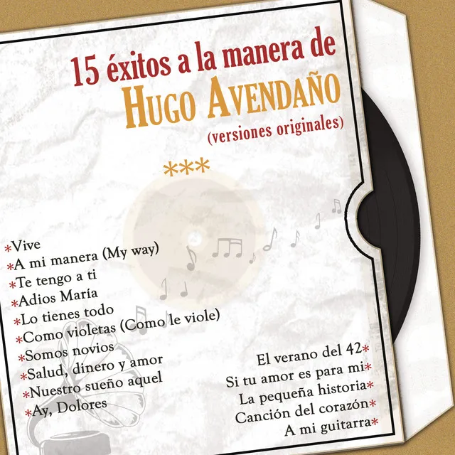 15 Éxitos a la Manera de Hugo Avendaño (Versiones Originales)