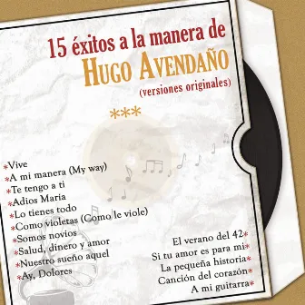 15 Éxitos a la Manera de Hugo Avendaño (Versiones Originales) by 