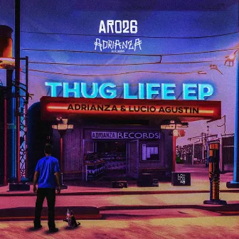 Thug Life EP by ADRIANZA