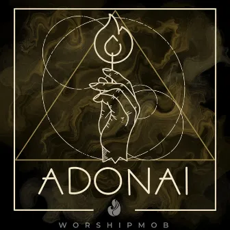 Adonai by WorshipMob