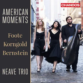 American Moments by Neave Trio