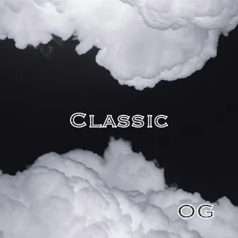 Classic by OG