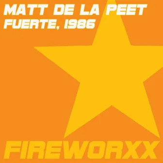 Fuerte by Matt De La Peet