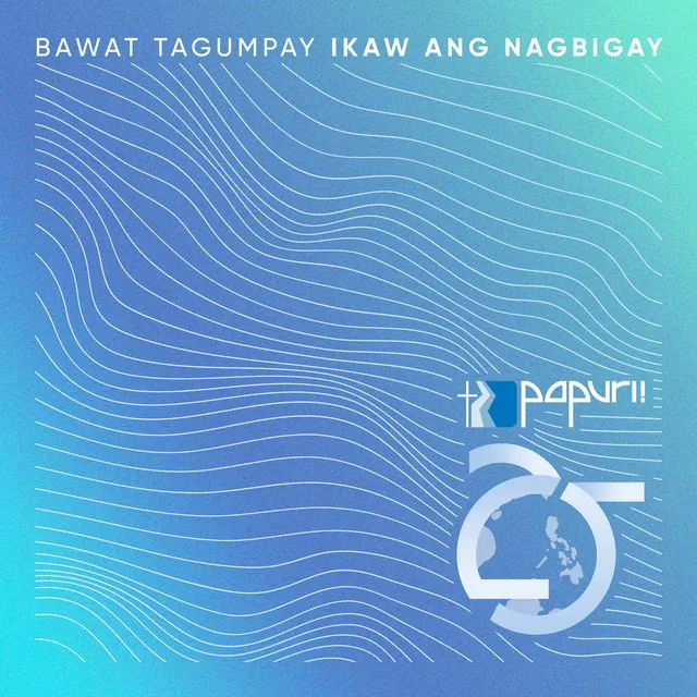 Bawat Tagumpay, Ikaw ang Nagbigay