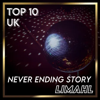 Never Ending Story (UK Chart Top 40 - No. 4) by Limahl