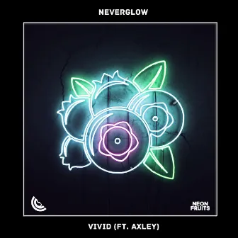 Vivid by NEVERGLOW