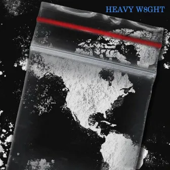 HEAVY W8GHT by Tycoon Nation