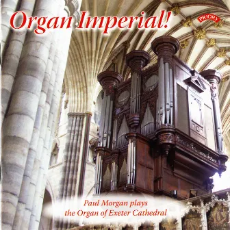 Organ Imperial! by Paul Morgan