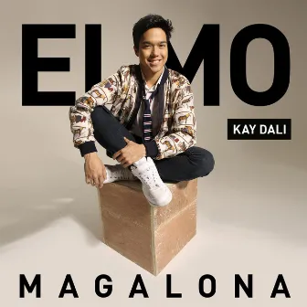 Kay Dali by Elmo Magalona