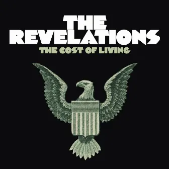 The Cost of Living by The Revelations