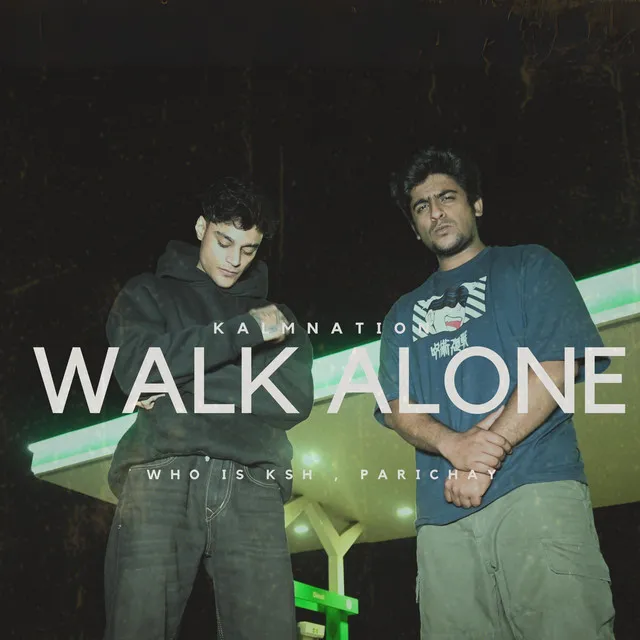 Walk Alone