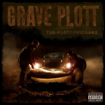 The Plott Thickens by Grave Plott