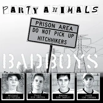 Bad Boys by Party Animals