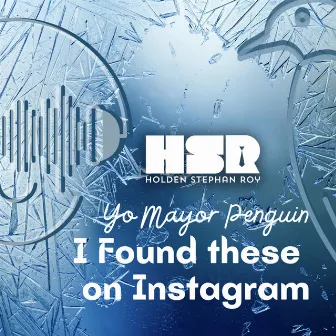 Yo Mayor Penguin I Found These On Instagram by Holden Stephan Roy