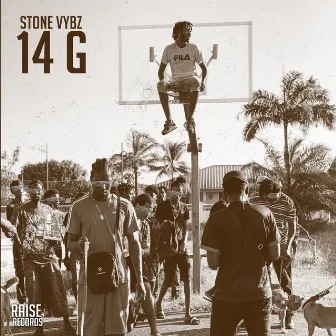 14G by Stone Vybz