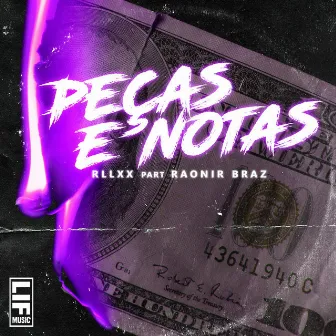 Peças e Notas by RLLXX