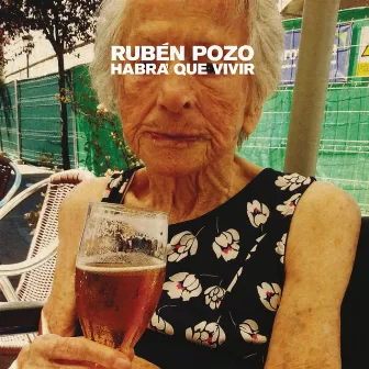 Habrá Que Vivir by Rubén Pozo