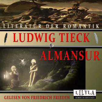 Almansur by Ludwig Tieck