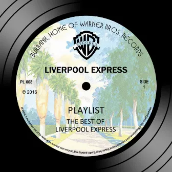 Playlist: The Best Of Liverpool Express by Liverpool Express