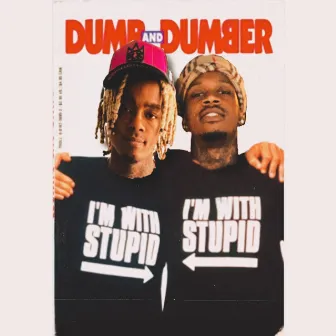 Dumb And Dumber by GG Huncho