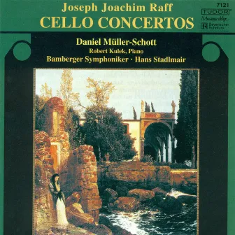 Raff, J.: Cello Concertos Nos. 1 and 2 / Fantasiestucke, Op. 86, No. 1 / Duo for Cello and Piano by Joachim Raff