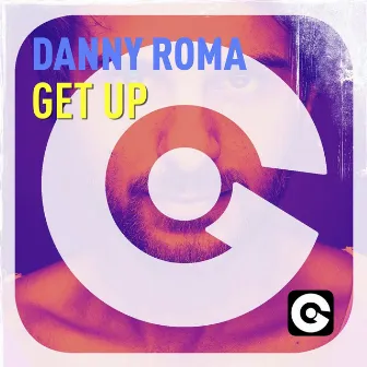 Get Up by Danny Roma