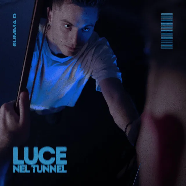 LUCE NEL TUNNEL