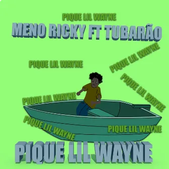 Pique Lil Wayne by Meno Ricky