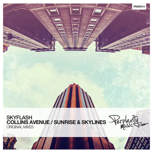 Sunrise & Skylines - Original Mix