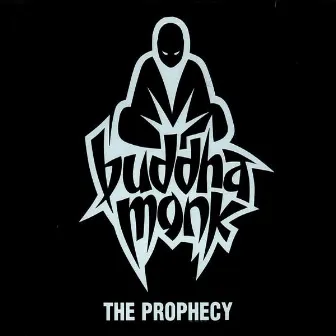 The Prophecy by Buddha Monk