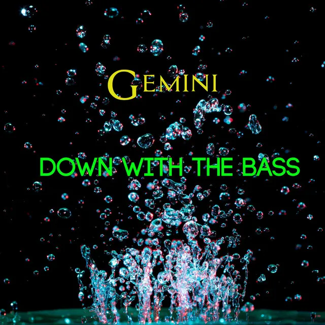 Down With The Bass