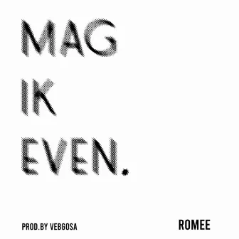 Mag Ik Even by ROMEE