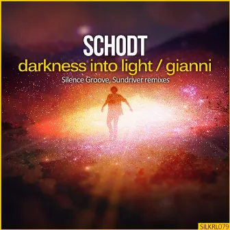 Darkness Into Light / Gianni (Remixes) by Schodt