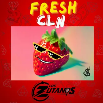 Fresh CLN (En vivo) by Los Zutanos