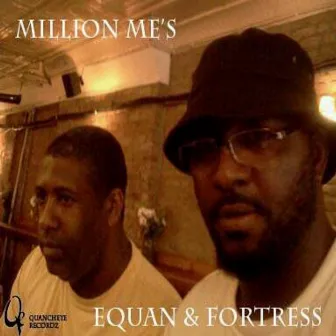 Million Me's by Equan