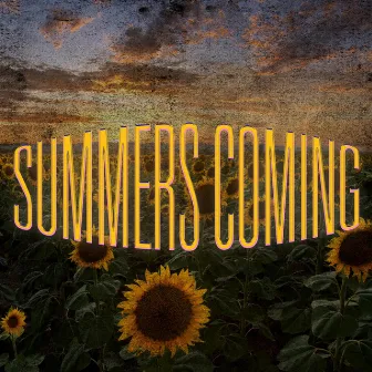 Summers Coming by Asylum