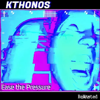 Ease the Pressure by Kthonos