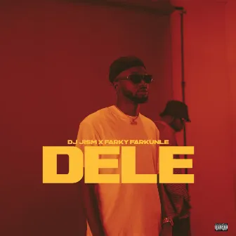 Dele by DJ Jism