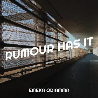 Rumour Has It by EMEKA ODIAMMA