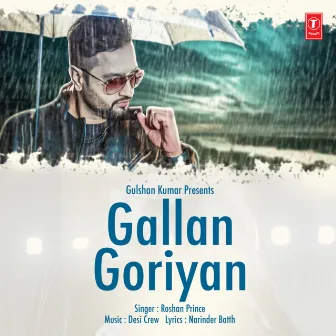 Gallan Goriyan by Roshan Prince